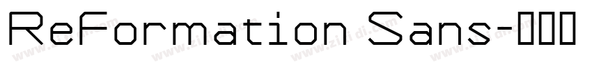 ReFormation Sans字体转换